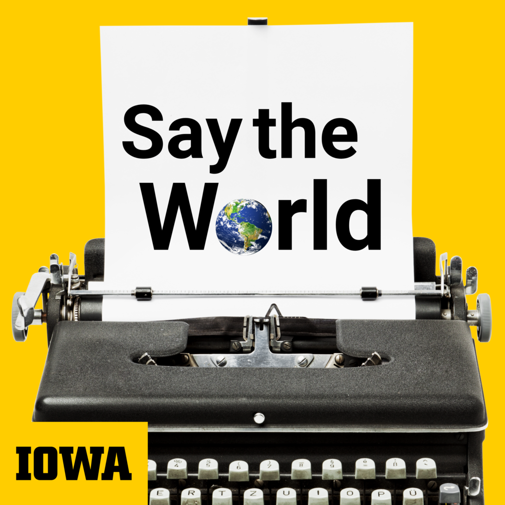 say the world podcast